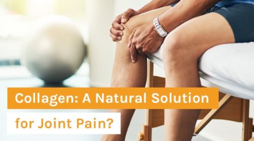 Collagen: A Natural Solution for Joint Pain?