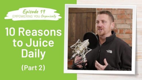 10 Reasons to Consume Juice Daily – Part 2